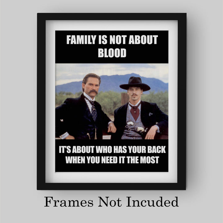 Family Is Not About Blood Funny Friendship Sign -8x10" Country Rustic Wall Art Print-Ready to Frame. Western Home-Office-Bar-Shop-Cave Decor. Great Gift for All Friends! Perfect for Tombstone Fans!