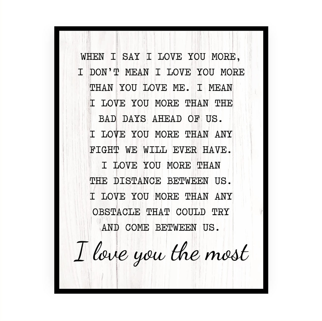"I Love You the Most" Inspirational Quotes Wall Art Decor -11 x 14" Love &amp; Marriage Print -Ready to Frame. Modern Typographic Wood Design. Romantic Gift &amp; Wedding Sign for All Couples!
