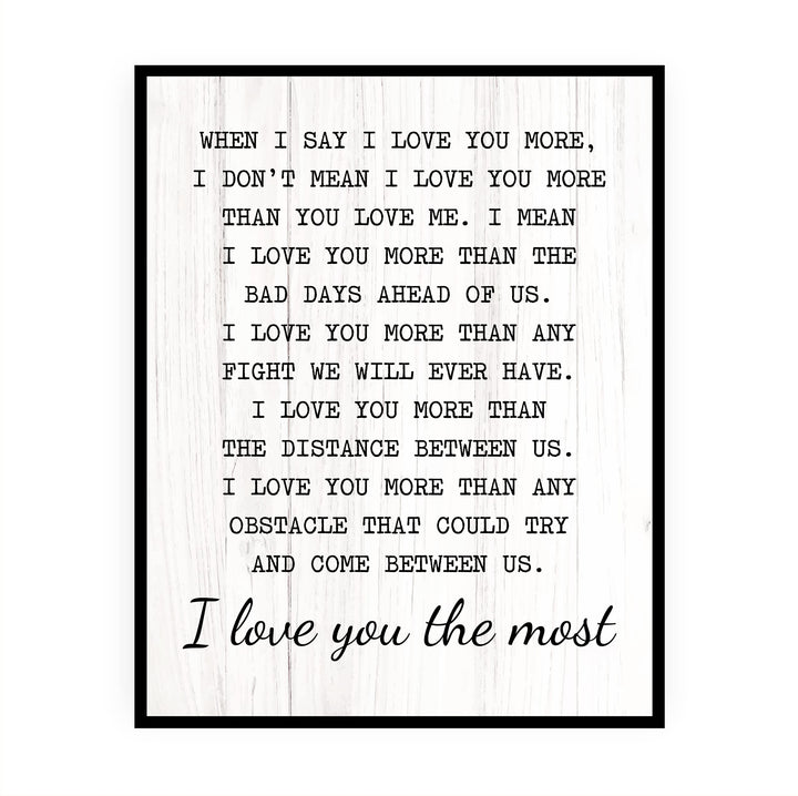 "I Love You the Most" Inspirational Quotes Wall Art Decor -11 x 14" Love &amp; Marriage Print -Ready to Frame. Modern Typographic Wood Design. Romantic Gift &amp; Wedding Sign for All Couples!