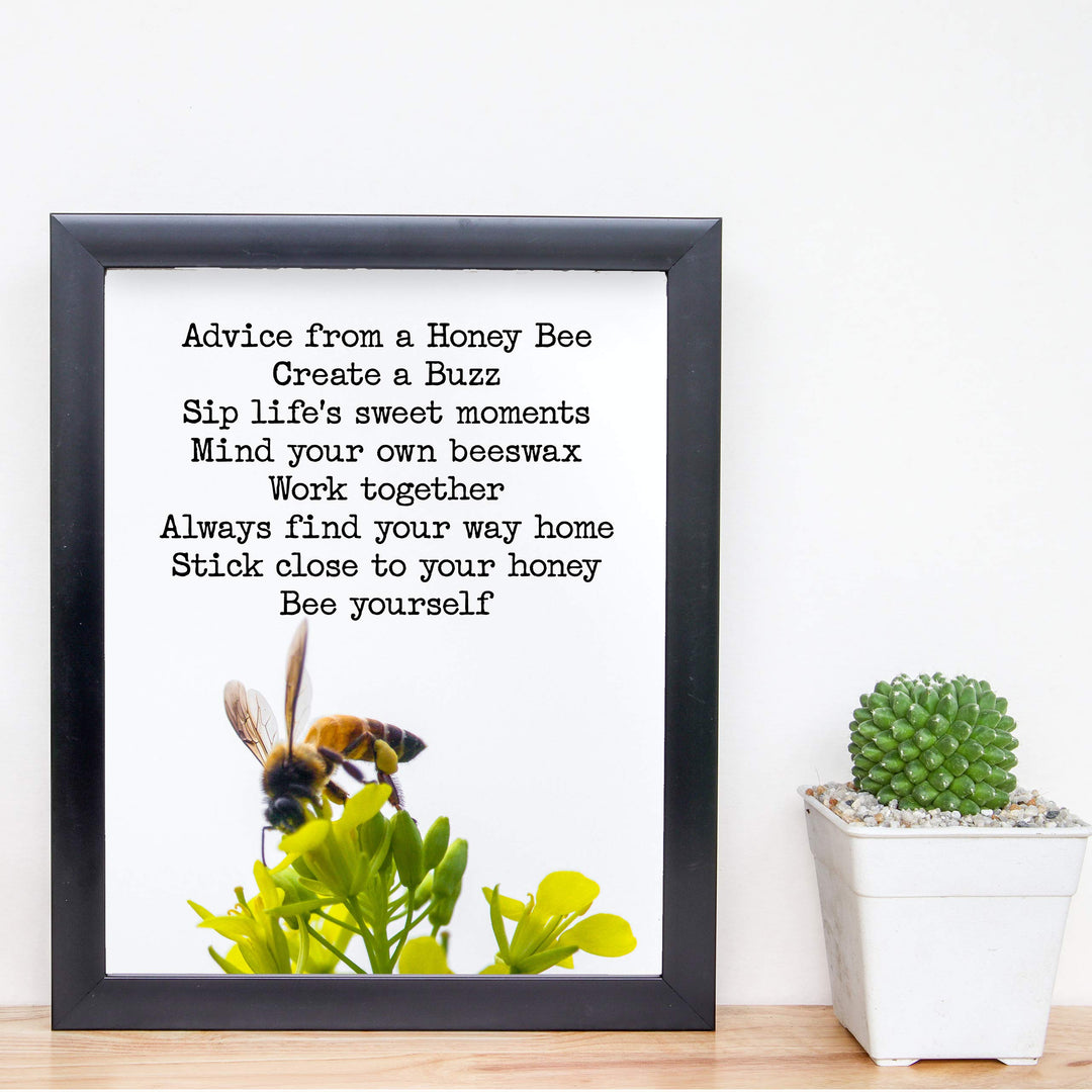 Advice From A Honey Bee-Inspirational Quotes Wall Art-8 x 10" Typographic Floral Photo Print w/Honey Bee Image-Ready to Frame. Motivational Home-Office-School Decor. Great Reminders for All!