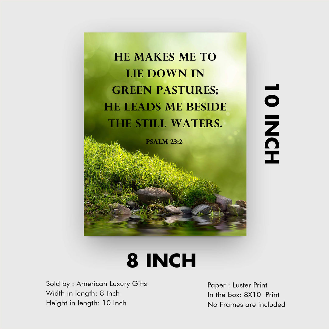 He Leads Me Beside the Still Waters-Psalms 23:2- Bible Verse Wall Art -8 x 10 Scripture Wall Print- Ready to Frame. Religious Home-Office-Sunday School Decor. Great Christian Gift of Faith!