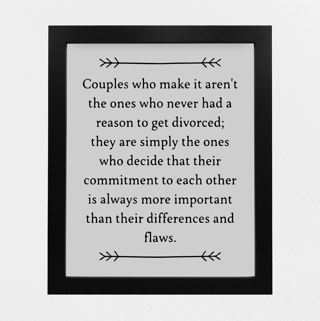 Couples Who Make It Decide Commitment More Important Inspirational Love &amp; Marriage Wall Art-8 x 10" Typographic Print-Ready to Frame. Perfect Wedding-Anniversary Gift! Great Advice for Newlyweds!