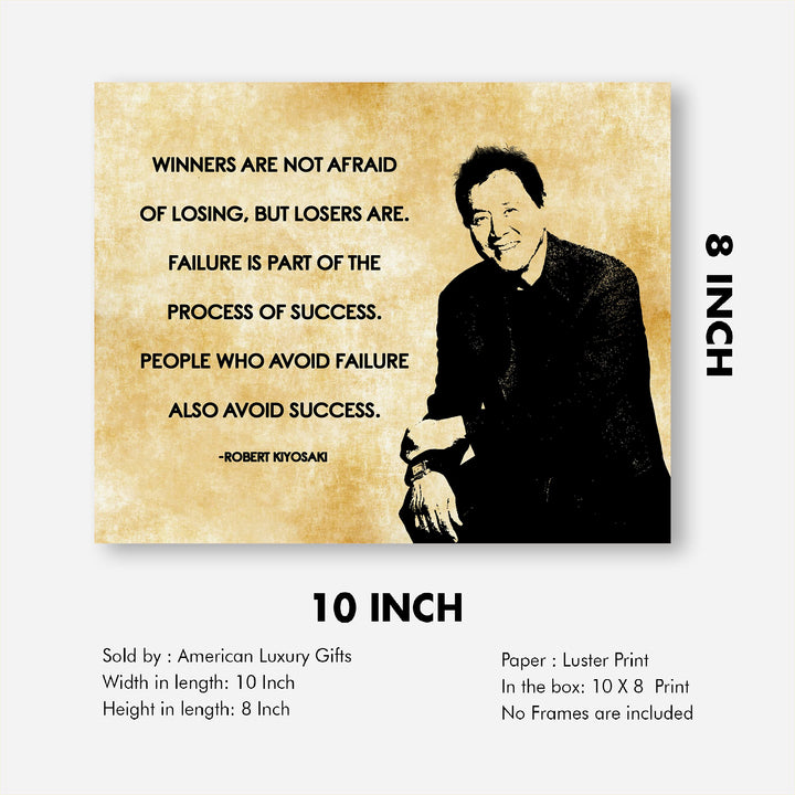 Robert Kiyosaki-"Winners Are Not Afraid of Losing"-Motivational Quotes Wall Sign-10 x 8" Typographic Art Print-Ready to Frame. Home-Office-School-Business Decor. Great Tips for Motivation &amp; Success!