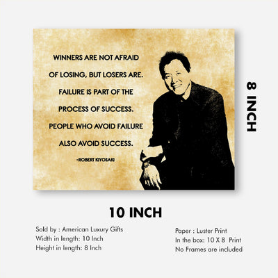 Robert Kiyosaki-"Winners Are Not Afraid of Losing"-Motivational Quotes Wall Sign-10 x 8" Typographic Art Print-Ready to Frame. Home-Office-School-Business Decor. Great Tips for Motivation & Success!
