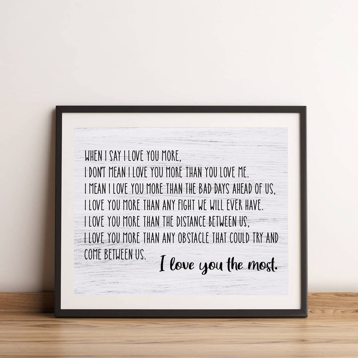 I Love You the Most Love Quotes Wall Decor-14 x 11" Inspirational Love &amp; Marriage Print w/Replica Wood Design-Ready to Frame. Romantic Gift for Couples. Perfect Wedding Sign! Printed on Photo Paper.