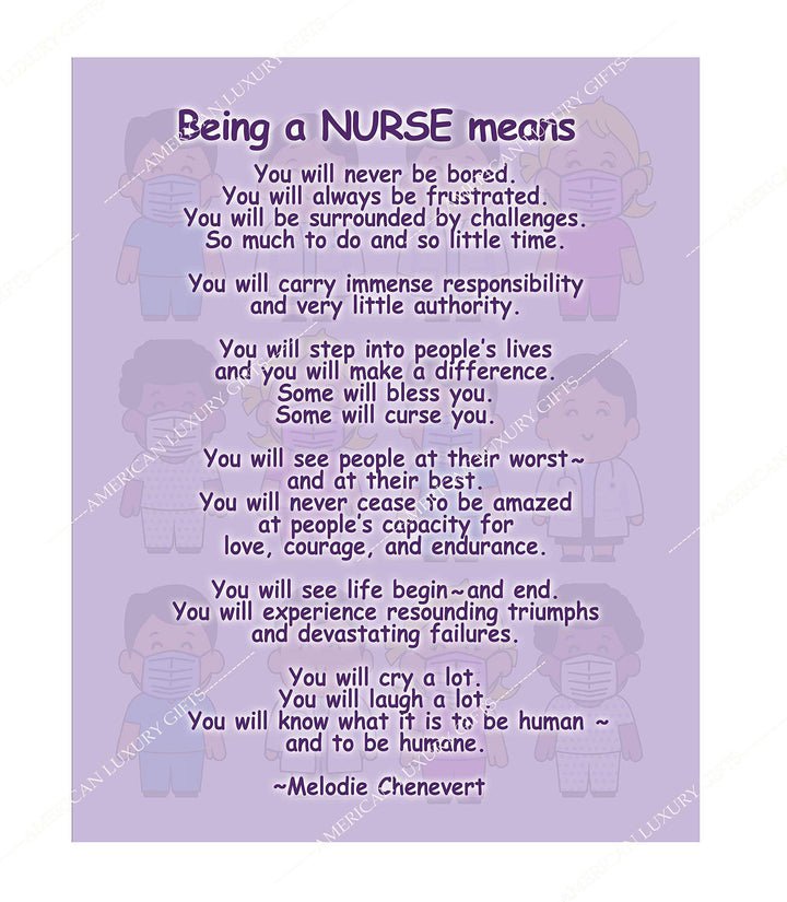 Being A Nurse Means Inspirational Wall Art -11 x 14" Modern Typographic Print-Ready to Frame. Home-Office Decor. Perfect for Nursing School-Students. Great Gift of Appreciation for All Nurses!