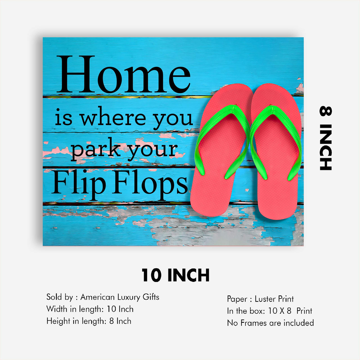 Beach Wall Decor-"Home-Where You Park Your Flip Flops" Fun, Rustic Vacation Sign-10x8" Ocean Themed Wall Print w/Replica Wood Design-Ready to Frame. Home-Cabin-Nautical Decor. Printed on Photo Paper.