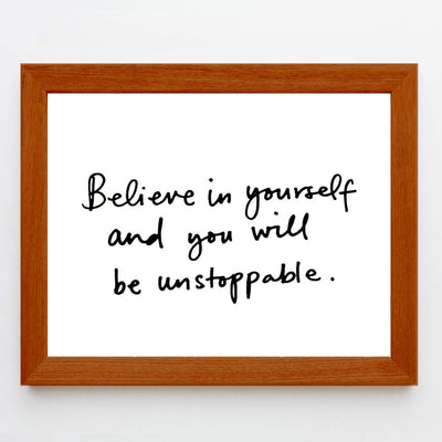 Believe in Yourself- Inspirational Wall Art- 8 x 10 Print Wall Art Ready to Frame. Motivational Wall Art Ideal for Home D?cor & Office D?cor. Makes a Perfect Gift of Encouragement-Friends & Coworkers