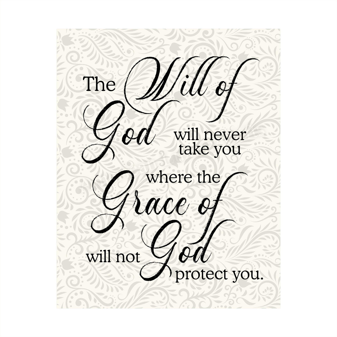 Never Take You Where Grace of God Will Not Protect You Inspirational Quotes Wall Art -8 x 10" Floral Christian Poster Print-Ready to Frame. Positive Home-Office-Church Decor. Great Gift of Faith!