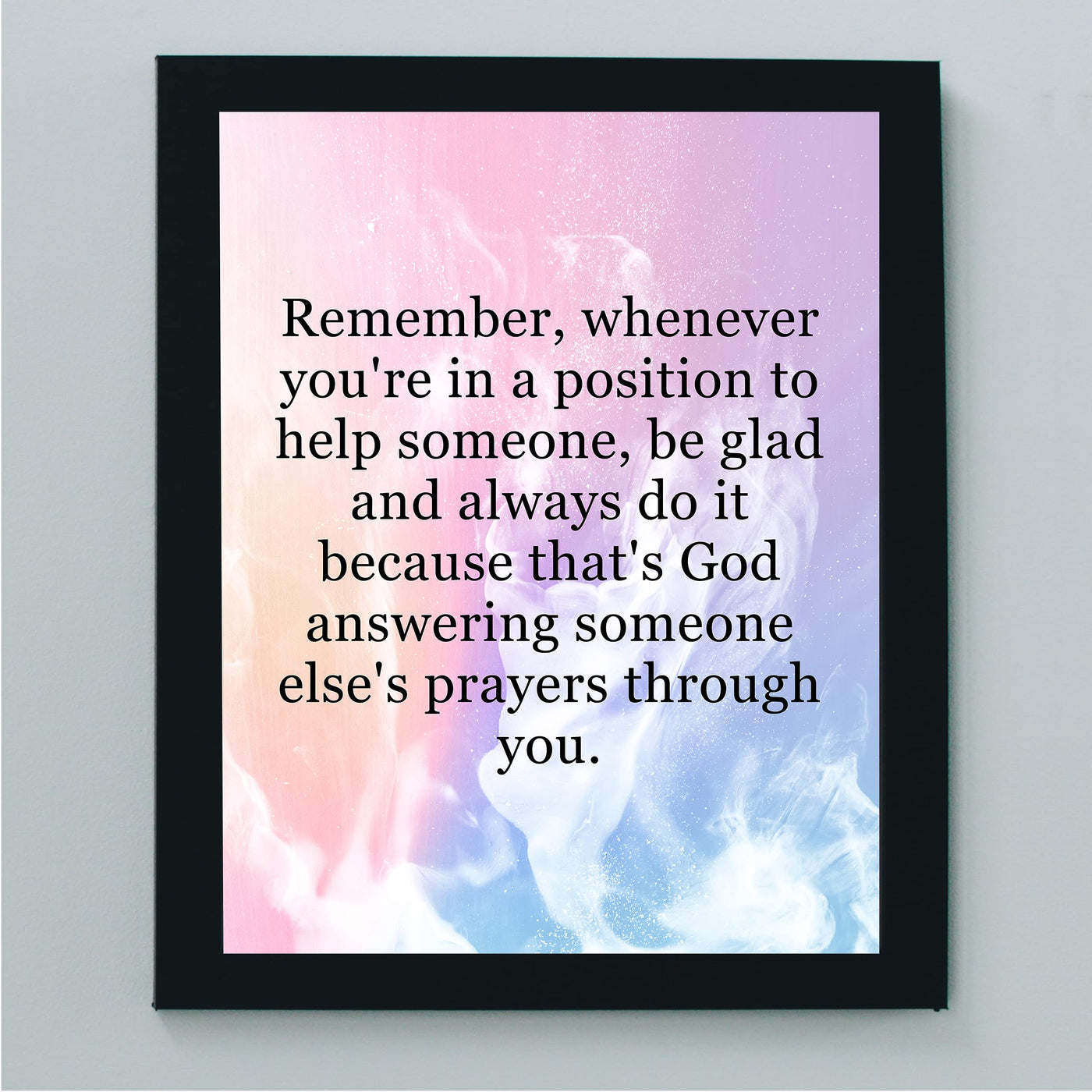 That's God Answering Someone Else's Prayer Through You-Inspirational Wall Decor -8 x 10" Christian Wall Art Print- Ready to Frame. Motivational Home-Office-Church Decor. Great Gift for Inspiration!