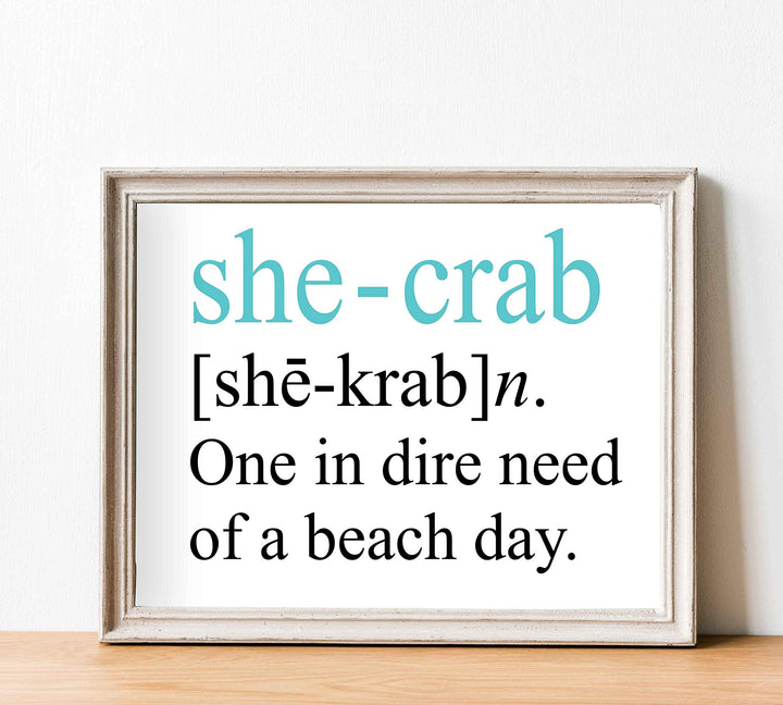 She-Crab-One in Dire Need of Beach Day -Funny Beach Sign- 8 x 10" Modern Typographic Wall Print-Ready to Frame. Humorous Decor for Home-Office-Beach House. Perfect Fun Gift for Beach Lovers!