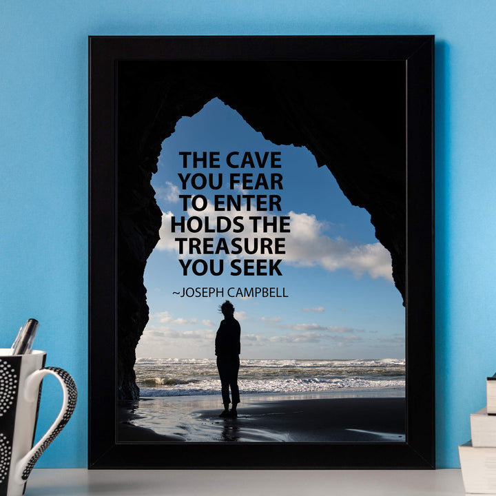 Cave You Fear to Enter Holds Treasure You Seek-Joseph Campbell Quotes Wall Sign -8 x 10" Inspirational Wall Art Print-Ready to Frame. Modern Typographic Design. Home-Office-School-Motivation Decor.