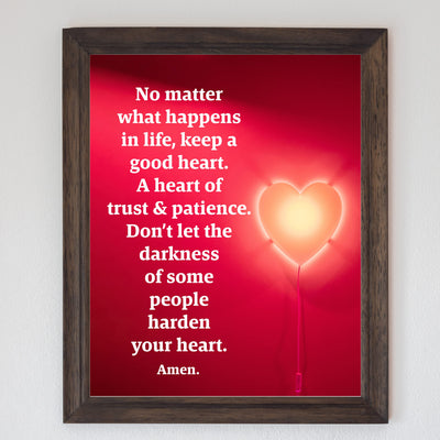 No Matter What Happens In Life, Keep a Good Heart-Inspirational Christian Wall Art -8 x 10" Motivational Heart Print-Ready to Frame. Modern Home-Office-Classroom-Church Decor. Reminder to Be Kind!