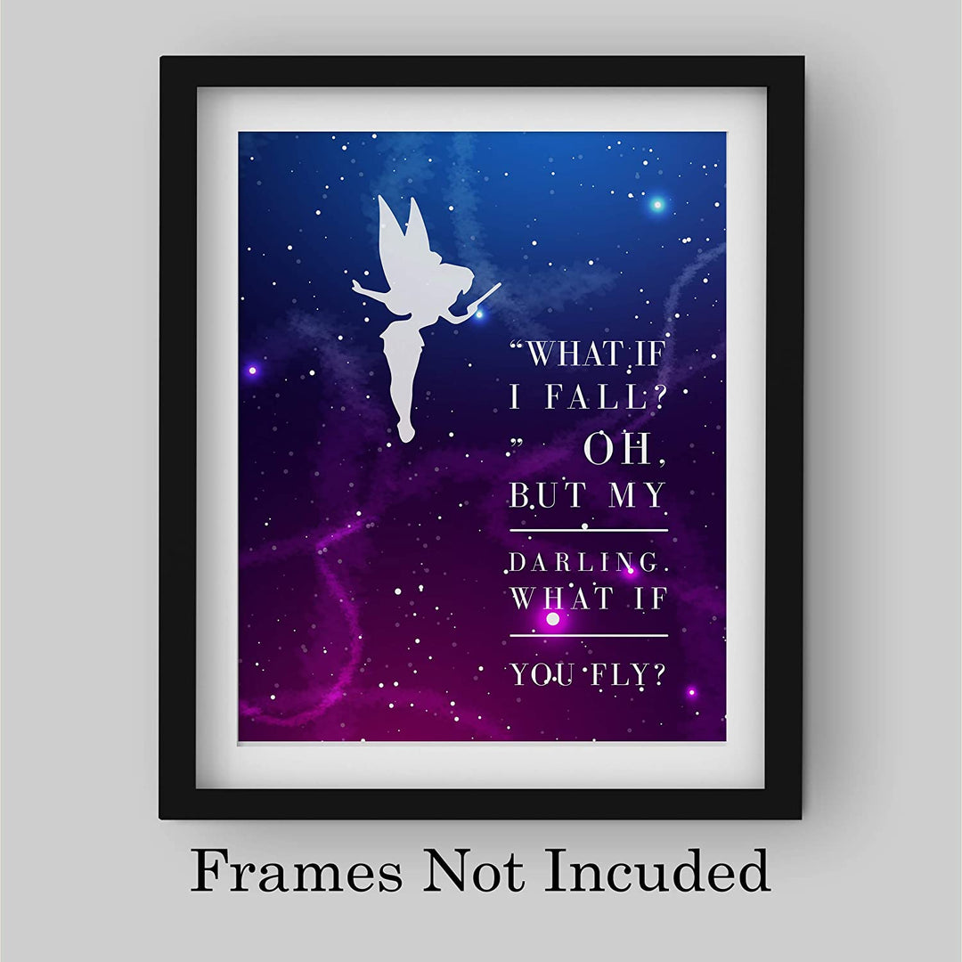 Tinkerbell Quotes-"Oh But My Darling, What If You Fly"-8 x 10"