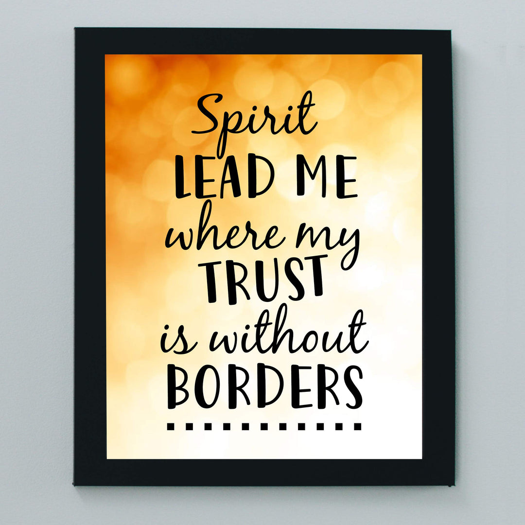 Spirit Lead Me Where My Trust Is Without Borders Song Lyrics Art -8 x 10" Typographic Music Wall Print-Ready to Frame. Home-Office-Studio Decor. Perfect Christian Gift for Hillsong UNITED Fans!