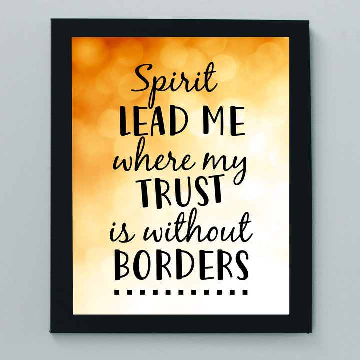 Spirit Lead Me Where My Trust Is Without Borders Song Lyrics Art -8 x 10" Typographic Music Wall Print-Ready to Frame. Home-Office-Studio Decor. Perfect Christian Gift for Hillsong UNITED Fans!