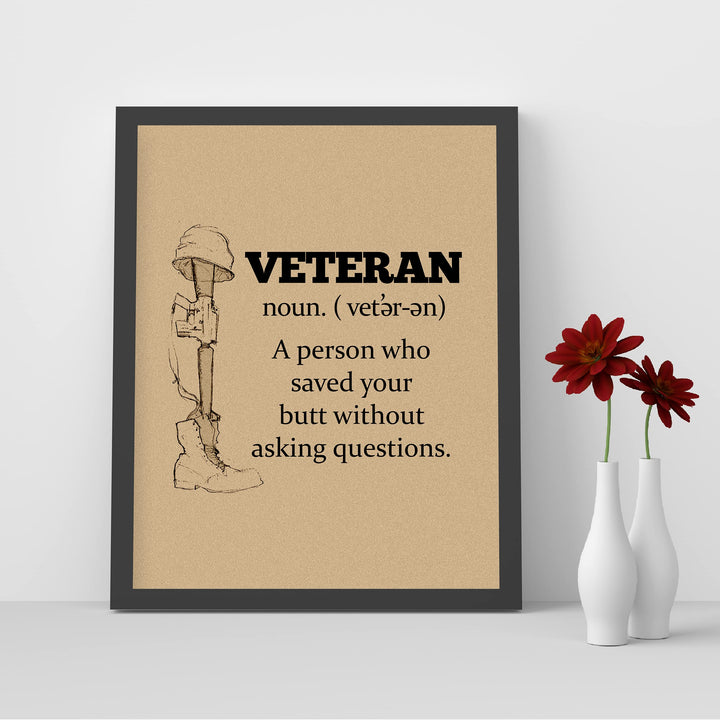 Veteran-Person Who Saved Your Butt Without Asking Questions-Patriotic Wall Art-8x10" USA Military Print-Ready to Frame. Home-Office-Cave-Shop-American Decor. Show Your Gratitude For Our Veterans!