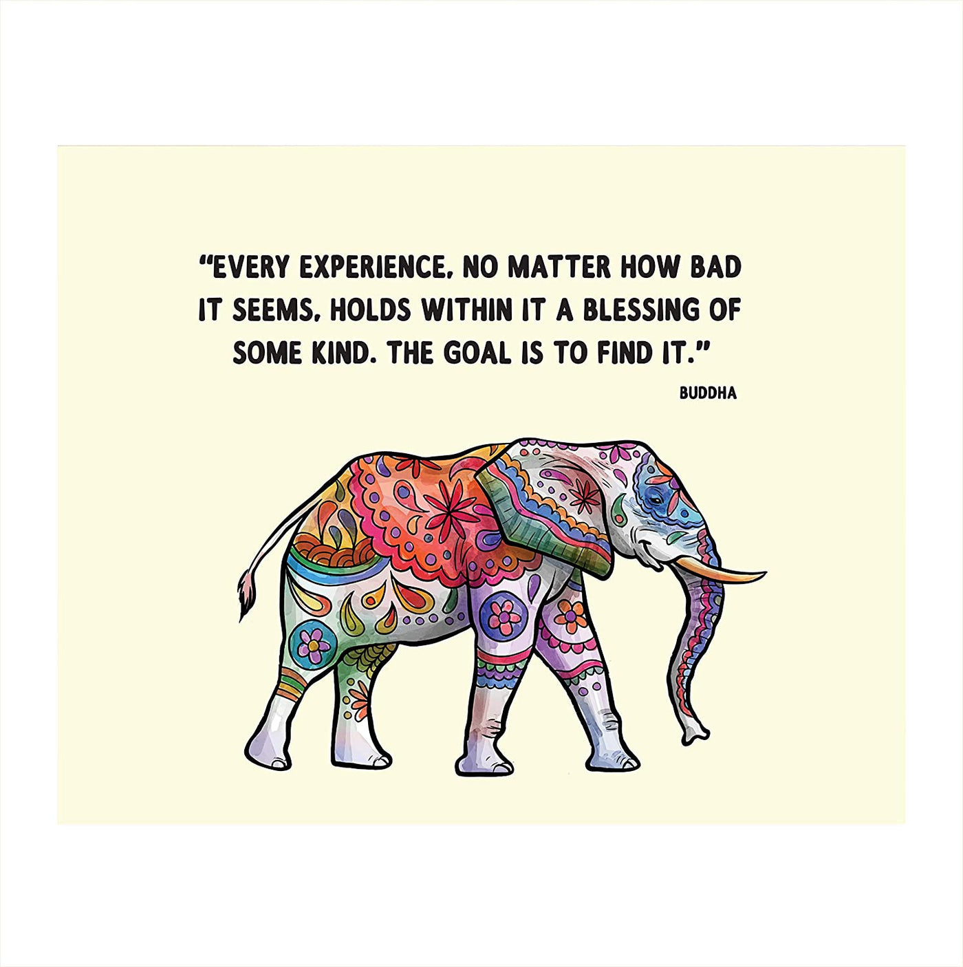 Buddha Quotes & Color Elephant Art Print -"Every Experience is a Blessing"- 8 x 10