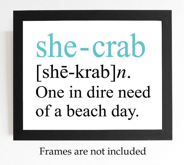 She-Crab-One in Dire Need of Beach Day -Funny Beach Sign- 8 x 10" Modern Typographic Wall Print-Ready to Frame. Humorous Decor for Home-Office-Beach House. Perfect Fun Gift for Beach Lovers!