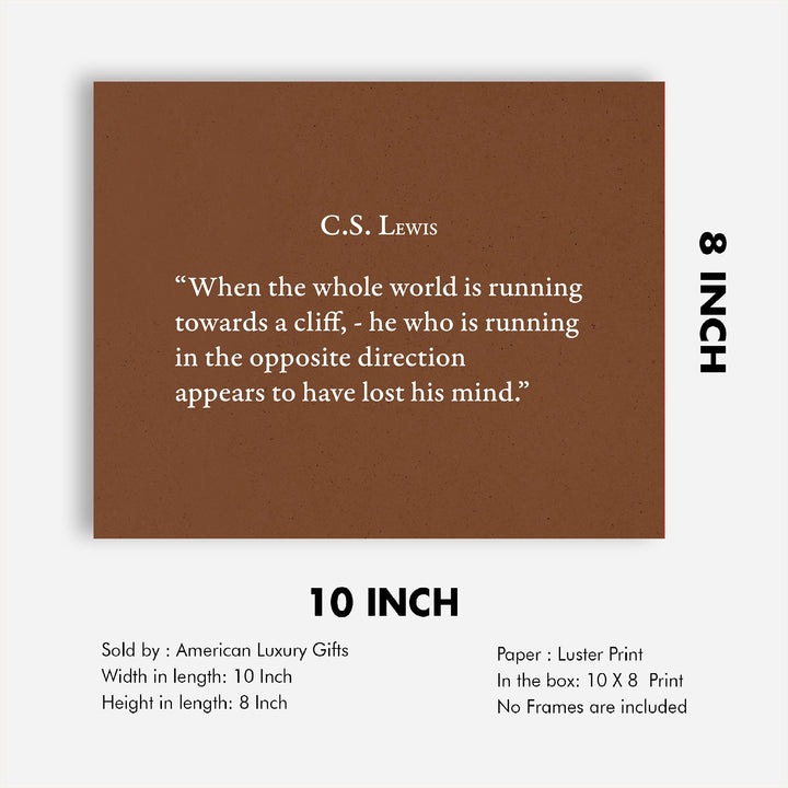 C.S. Lewis Quotes-"He Who Is Running In Opposite Direction"-Inspirational Christian Wall Art -10x8" Modern Typographic Wall Print-Ready to Frame. Home-Office-School-Church Decor. Great Literary Gift!