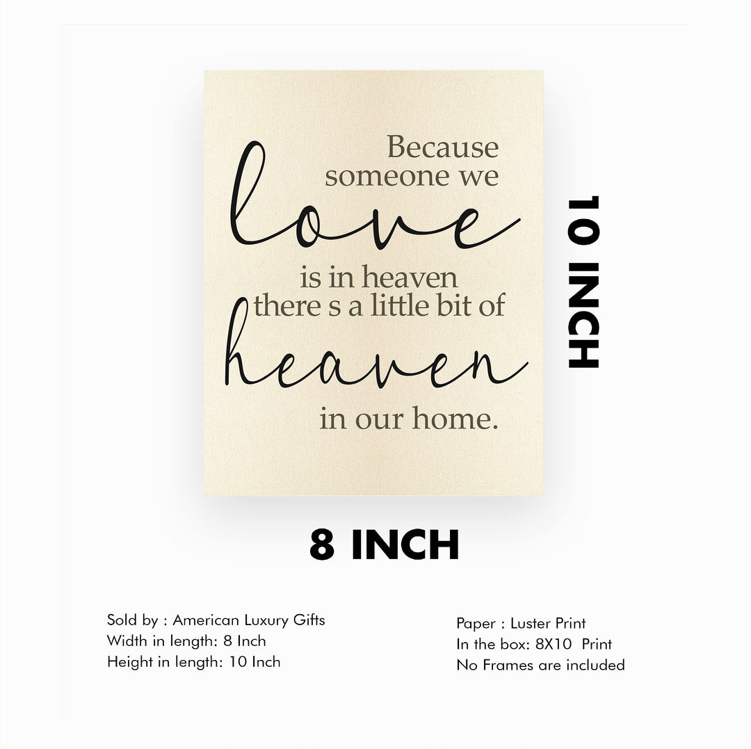 When Someone We Love is in Heaven-Inspirational Family Wall Decor -8 x 10" Script Typography Print-Ready to Frame. Home-Office-Church Decor. Encouraging Gift!