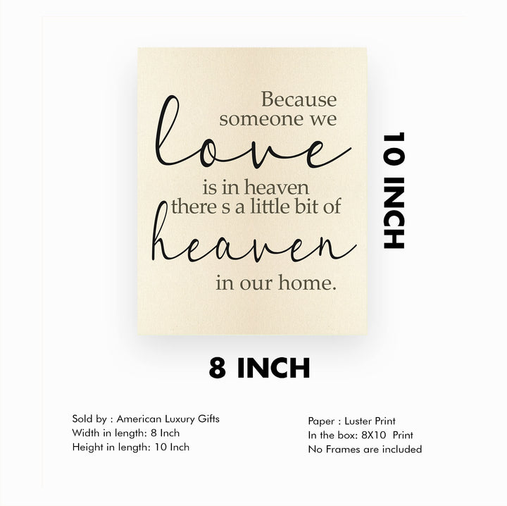 When Someone We Love is in Heaven-Inspirational Family Wall Decor -8 x 10" Script Typography Print-Ready to Frame. Home-Office-Church Decor. Encouraging Gift!