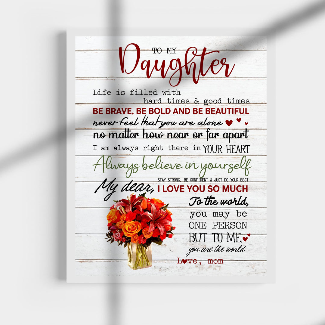 To My Daughter -Be Brave &amp; Bold- Love Mom Inspirational Family Wall Art -11 x 14" Rustic Floral Wood Design Print -Ready to Frame. Home-Bedroom Decor. Loving, Keepsake Gift for All Daughters!