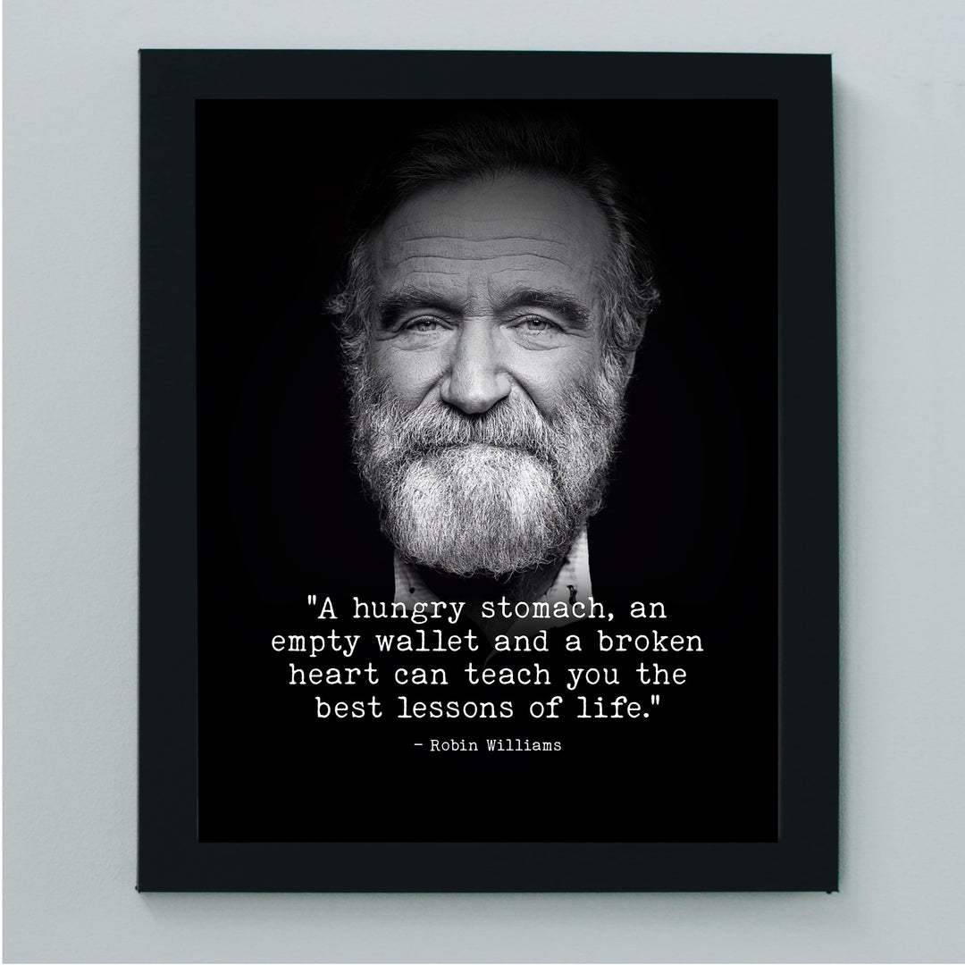 Robin Williams Quotes-"Best Lessons In Life" Inspirational Wall Art -8 x 10"-Motivational Picture Print -Ready to Frame. Modern Decor for Home-Office-Studio. Great Reminder -Perfect Gift for Fans!