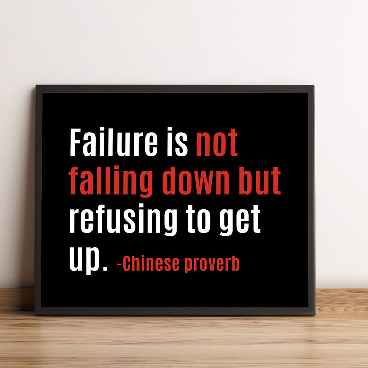 Failure-Not Falling Down But Refusing to Get Up Motivational Quotes Wall Art -10 x 8" Poster Print-Ready to Frame. Inspirational Home-Office-School-Gym-Locker Room Decor. Great Gift of Motivation!