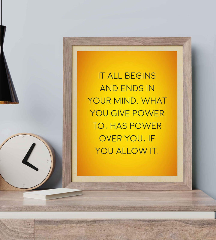 It All Begins &amp; Ends In Your Mind Inspirational Quotes Wall Art -8 x 10" Modern Typographic Poster Print-Ready to Frame. Positive Home-Office-Studio-Classroom-Zen Decor! Great Gift of Motivation!