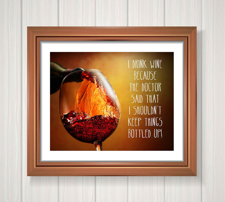 I Drink Wine-Dr Says Shouldn&