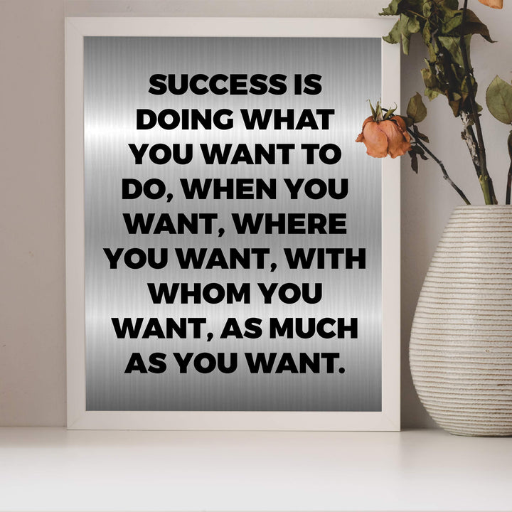 Success Is Doing What You Want Motivational Wall Sign -8 x 10" Modern Typographic Art Print-Ready to Frame. Inspirational Home-Office-Work-Gym Decor. Perfect Desk &amp; Cubicle Sign for Motivation!