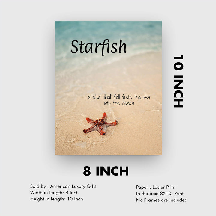 Starfish-Star That Fell From Sky Into the Ocean Inspirational Beach Wall Art Sign -8 x 10" Nautical Wall Print-Ready to Frame. Home-Office-Beach House Decor. Perfect Beach Themed Decoration!