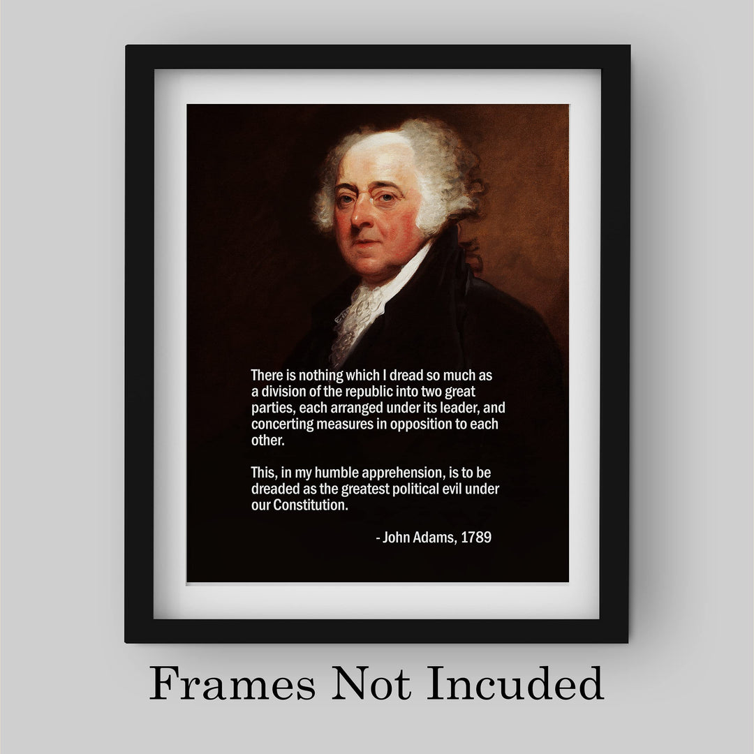 John Adams Quotes-"Nothing I Dread So Much as a Division of the Republic"-8x10" Patriotic American Wall Art Print w/Portrait Image-Ready to Frame. Political Decor for Home-Office-School-Library!
