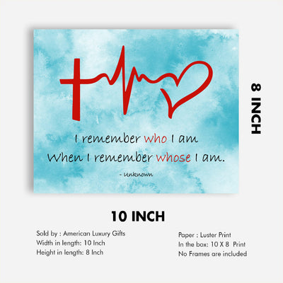 I Remember Whose I Am Spiritual Heartbeat Wall Art Sign -10 x 8" Christian Faith-Hope-Love Wall Print-Ready to Frame. Inspirational Decor for Home-Farmhouse-Office-Church. Great Religious Gift!