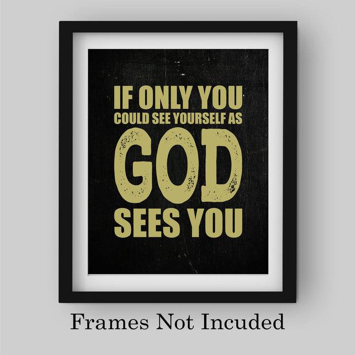 If You Could See Yourself As God Sees You Inspirational Wall Print-8 x 10" Rustic Typographic Design-Ready to Frame. Christian Wall Art for Home-Office-Church Decor. Great Gift &amp; Reminder of Faith!