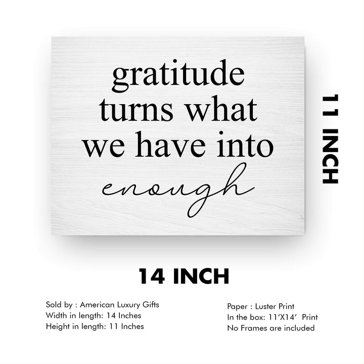 Gratitude-Turns What We Have Into Enough-Inspirational Wall Art Sign- 14 x 11" Modern Typographic Print w/Distressed Wood Design-Ready to Frame. Home-Office-Family Room Decor. Printed on Paper.