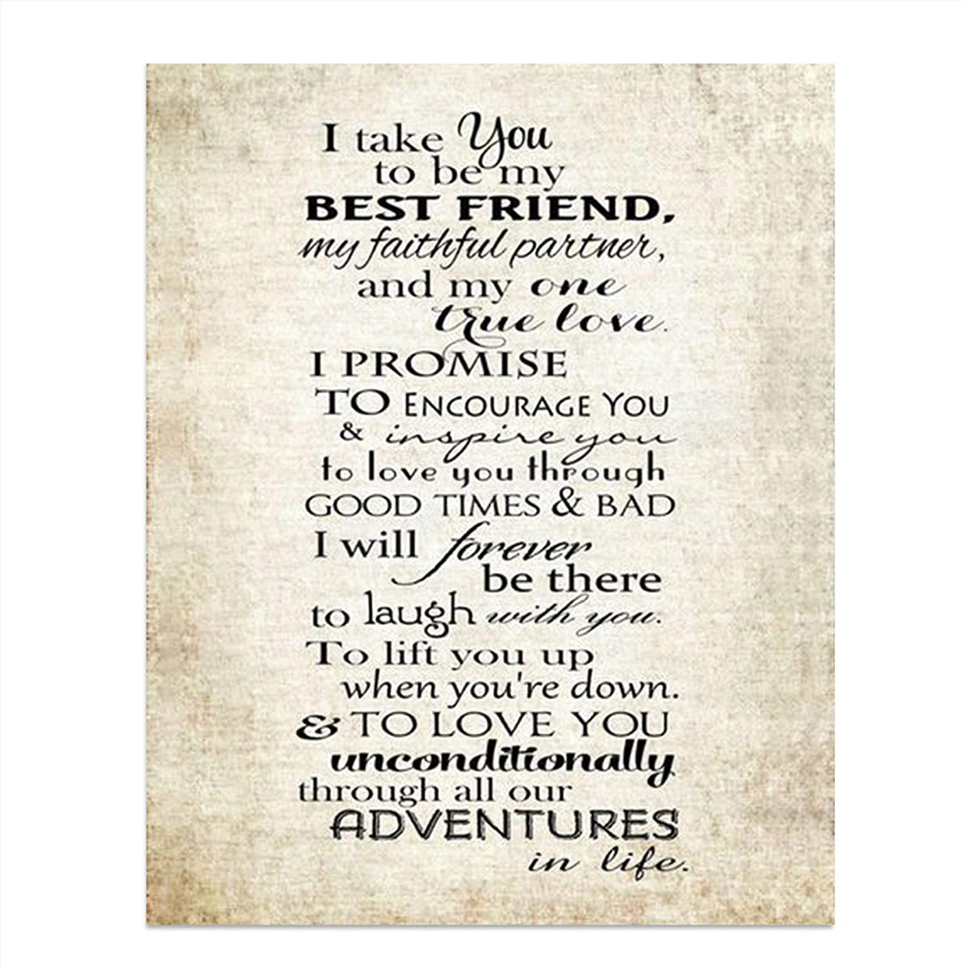 "I Take YOU- Best Friend, Partner, True Love"- Wedding Vow Print- 8 x 10"