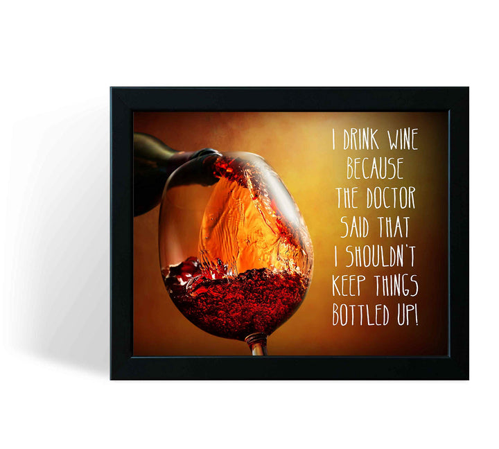I Drink Wine-Dr Says Shouldn&