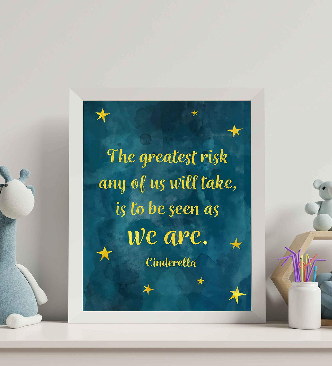 Cinderella Quotes-"The Greatest Risk Any Of Us Will Take"-8 x 10" Inspirational Wall Art-Ready to Frame. Abstract Art Print with Star Images. Perfect Home-Girls Bedroom-Playroom-Nursery Decor!