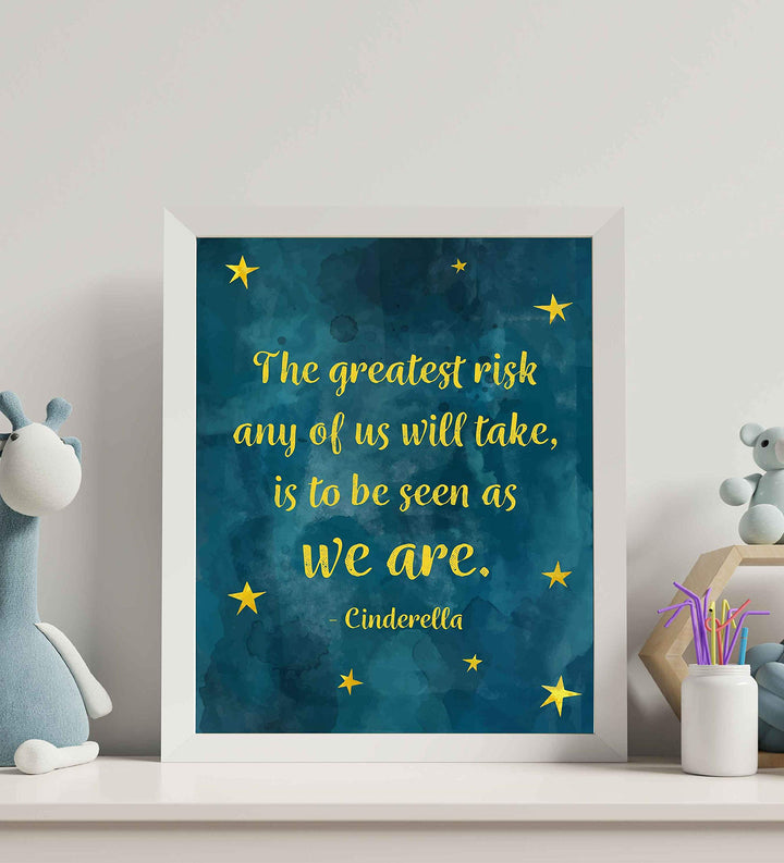 Cinderella Quotes-"The Greatest Risk Any Of Us Will Take"-8 x 10" Inspirational Wall Art-Ready to Frame. Abstract Art Print with Star Images. Perfect Home-Girls Bedroom-Playroom-Nursery Decor!