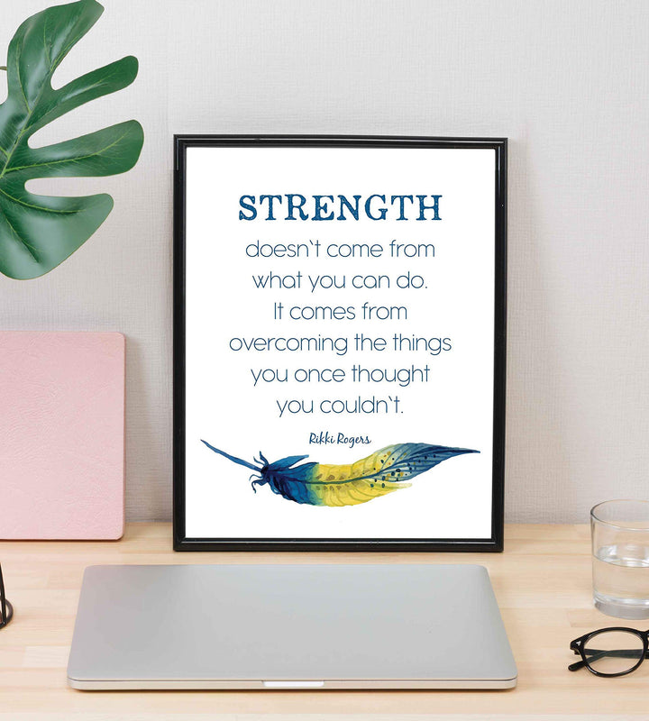 Rikki Rogers Quotes-"Strength Doesn&