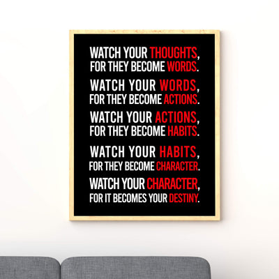 Watch Your Character-Becomes Your Destiny Motivational Quotes Wall Sign -11 x 14" Modern Inspirational Art Print-Ready to Frame. Positive Home-Office-School Decor. Perfect Life Lessons for All!