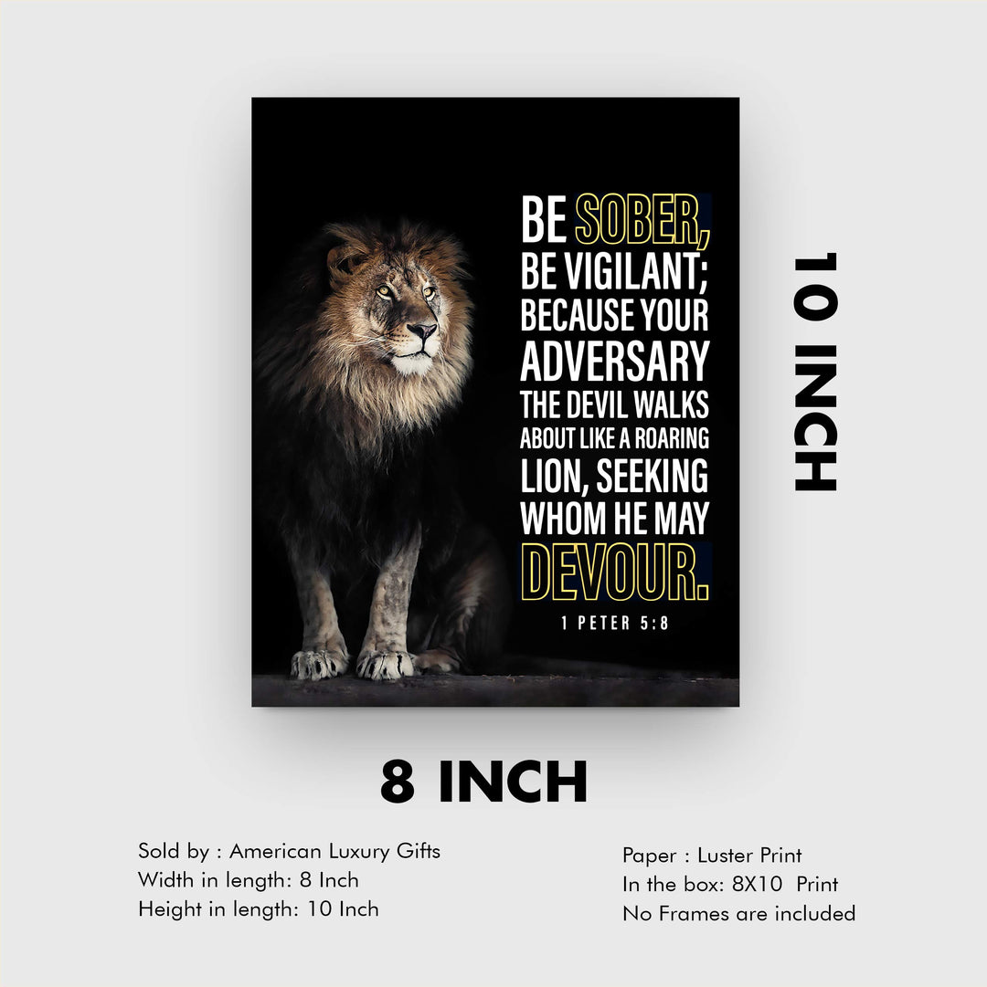 Be Sober-Be Vigilant- 1 Peter 5:8- Bible Verse Wall Art- 8x10"- Modern Scripture Wall Art Print w/Lion Image- Ready to Frame. Motivational Home-Office-Church Decor. Great Christian Gift &amp; Reminder!