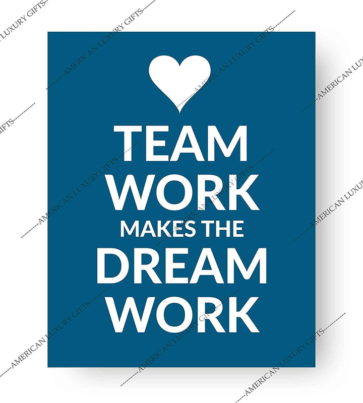 "Team Work Makes the Dream Work" Motivational Quotes Wall Art -8 x 10"