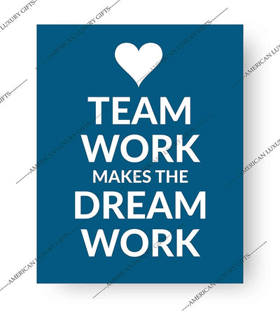 "Team Work Makes the Dream Work" Motivational Quotes Wall Art -8 x 10"