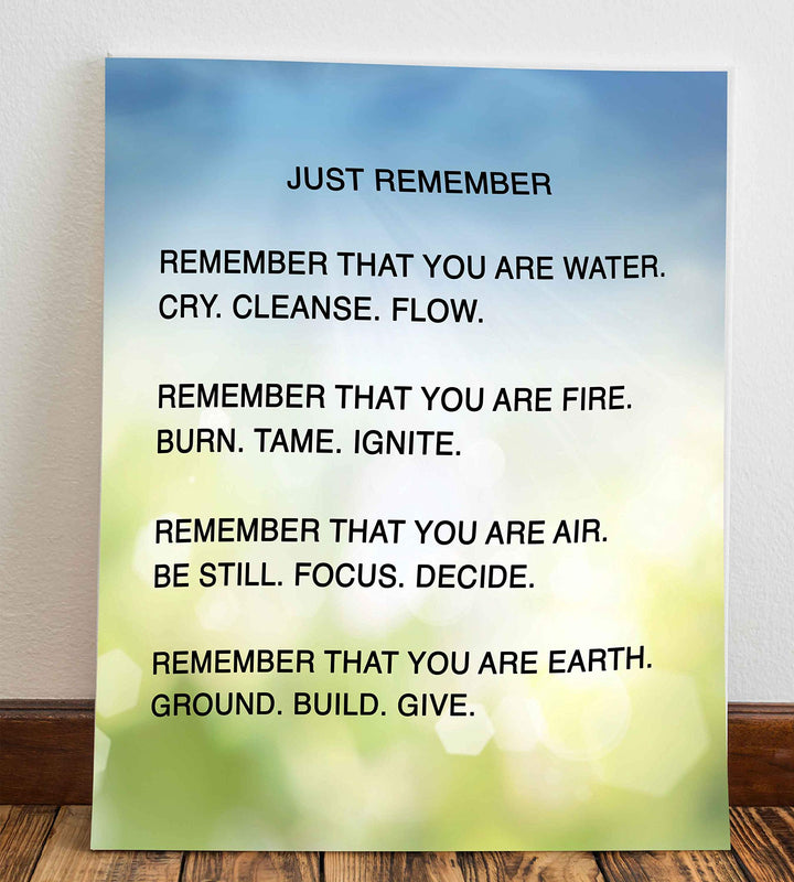 Remember That You Are Water-Fire-Air-Earth Inspirational Quotes Wall Art -8x10" Modern Spiritual Poster Print-Ready to Frame. Positive Home-Office-Desk-School Decor. Great Reminders for Motivation!