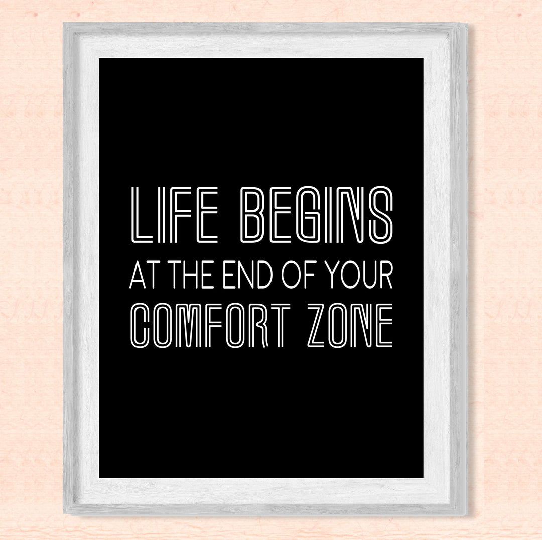 ?Life Begins At The End Of Your Comfort Zone? Motivational Wall Art -8 x 10" Modern Typographic Art Print-Ready to Frame. Inspirational Home-Office-Work-Classroom Decor. Great Advice-Go For It!