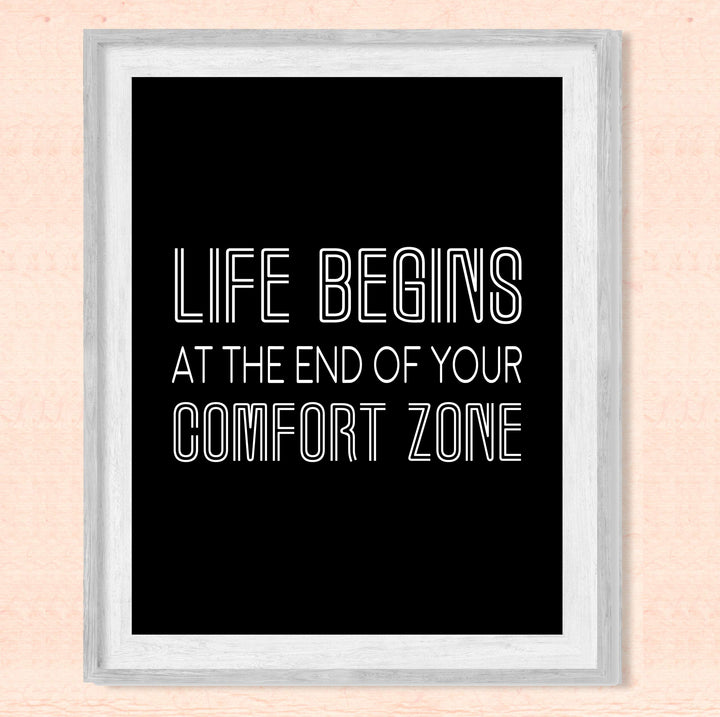 ?Life Begins At The End Of Your Comfort Zone? Motivational Wall Art -8 x 10" Modern Typographic Art Print-Ready to Frame. Inspirational Home-Office-Work-Classroom Decor. Great Advice-Go For It!