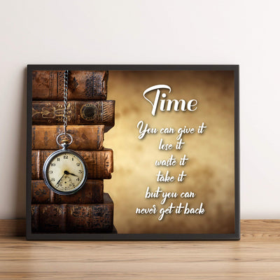 Time-You Can Never Get It Back- Inspirational Wall Art Sign - 10 x 8" Vintage Typographic Print w/Antique Book Images-Ready to Frame. Home-Office-Studio-Library Decor. Great Reminder and Gift!